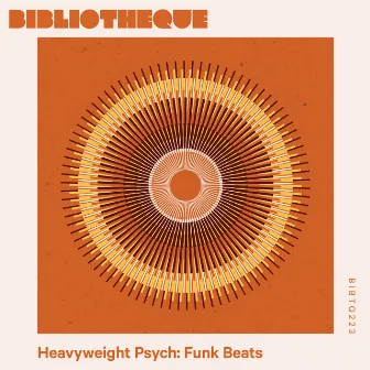 Heavyweight Psych: Funk Beats by Nathaniel Pearn