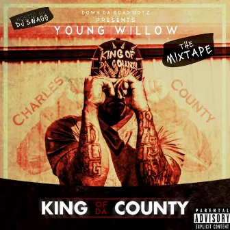 King of da County: The Mixtape by Young Willow