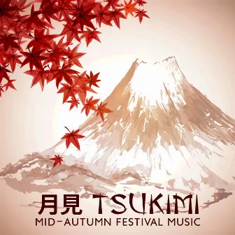 月見 Tsukimi | Mid-Autumn Festival Music: Traditional Japanese Melodies [Heartwarming Full Moon] by Asian Traditions Ensemble