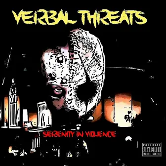 Serenity in Violence by Verbal Threats