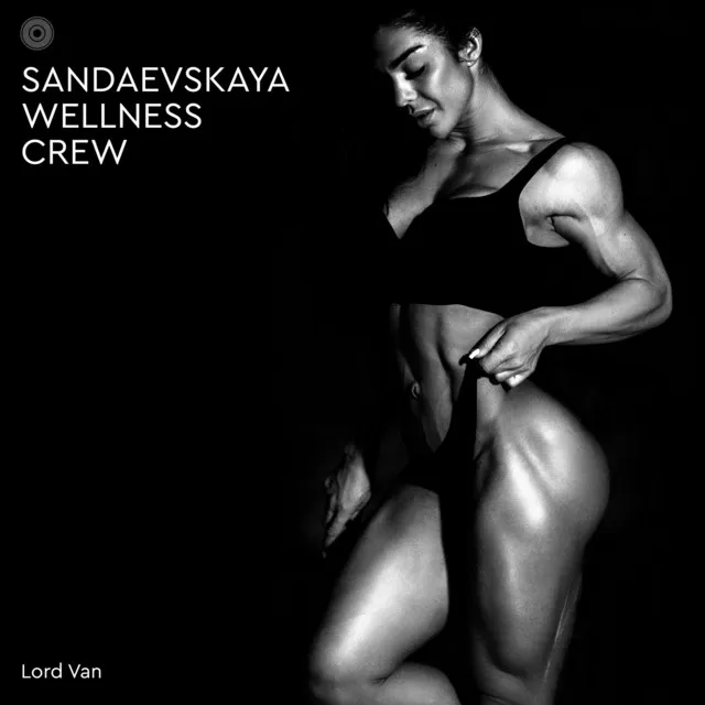 SANDAEVSKAYA WELLNESS CREW