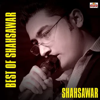 Best Of Shahsawar by Shah Sawar