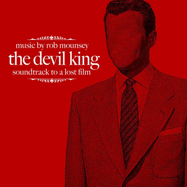 The Devil King: Soundtrack to a Lost Film