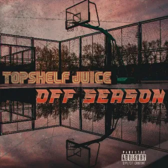 Off Season by TopShelf Juice