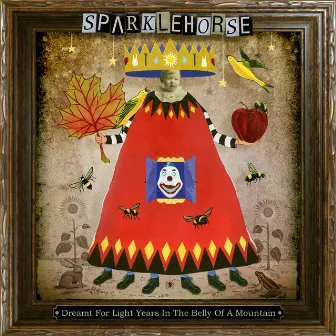 Dreamt For Light Years In The Belly Of A Mountain by Sparklehorse