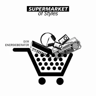 Supermarket of Styles by Der Energieberater