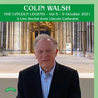 The Lincoln Legend, Vol. 5 (Live) by Colin Walsh