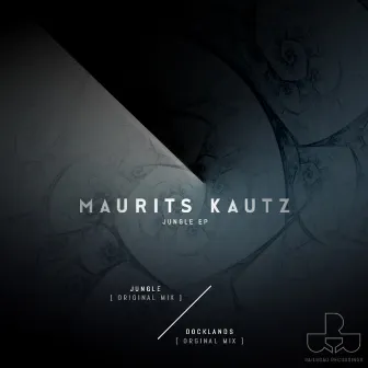 Jungle EP by Maurits Kautz