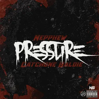 Pressure by Nepphew