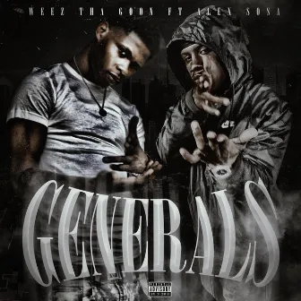 Generals by Weez Tha Goon