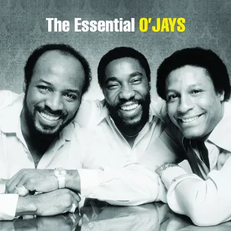 The Essential O'Jays by The O'Jays