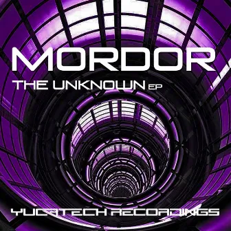 The Unknown EP by Mordor