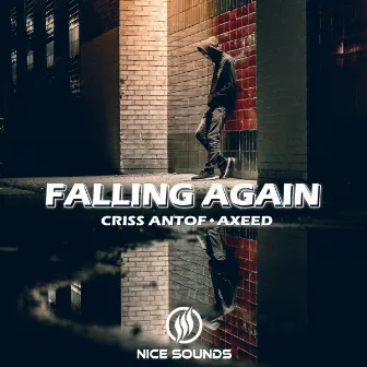 Falling Again by Criss Antof