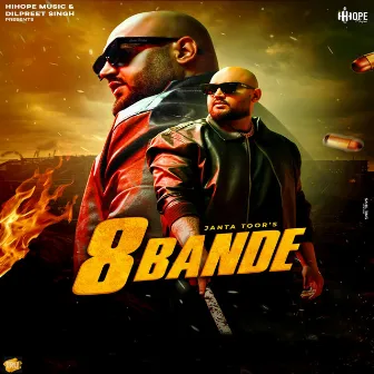 8 Bande by Janta Toor