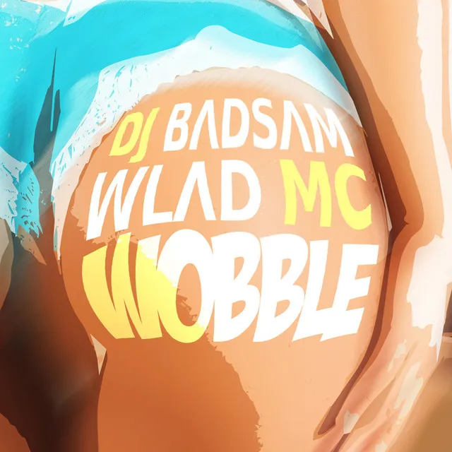 Wobble - Radio Edit