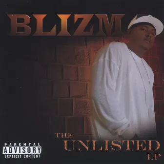 The Unlisted LP by Blizm