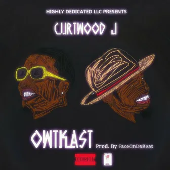 Owtkast by Curtwood J