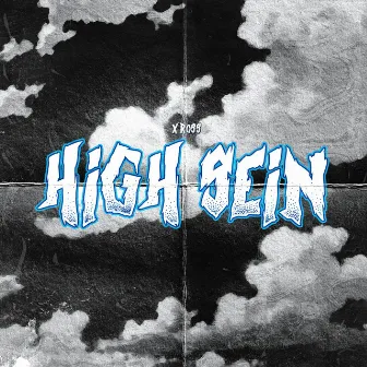 high sein by xRoss