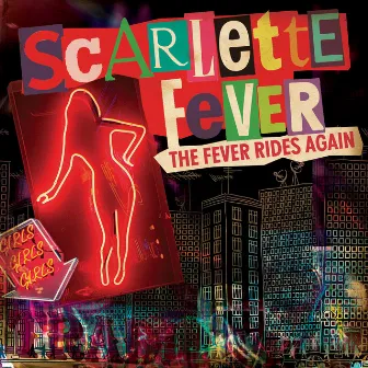 The Fever Rides Again by Scarlette Fever