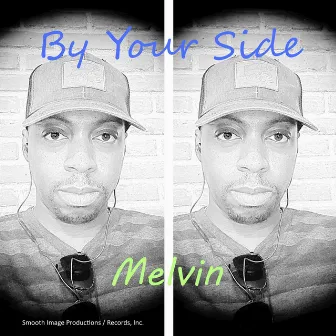 By Your Side by Melvin