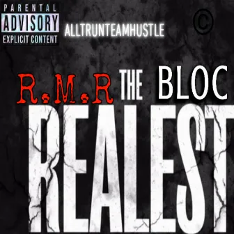 The Realest by Bloc