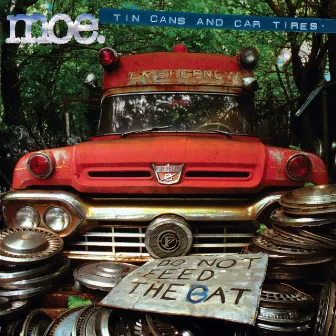 Tin Cans and Car Tires (25th Anniversary Edition) by moe.