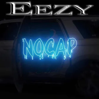 No Cap by Eezy