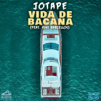 Vida de Bacana by JotaPê