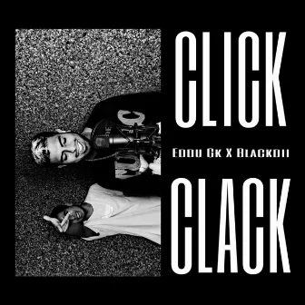 Click Clack by Eddu Gk