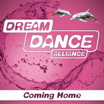 Coming Home by Dream Dance Alliance