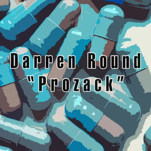 Prozack (Darren Round UK Extended Mix)