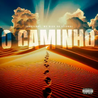 O Caminho by Mc Nick do Litoral