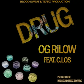 Drug by OG RiLOW