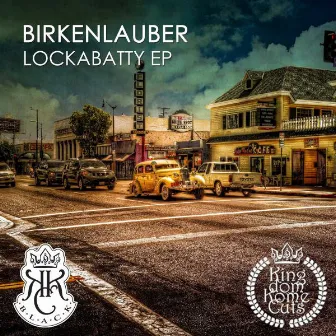 Lockabatty EP by birkenlauber