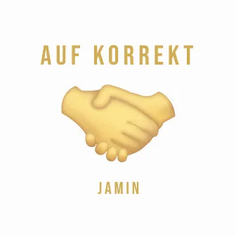 Auf Korrekt by Jamin