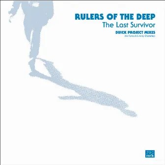 The Last Survivor (Buick Project Mixes) by Rulers Of The Deep