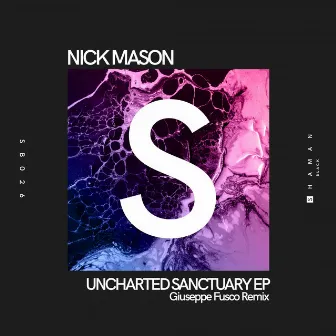 Uncharted Sanctuary EP by Nick Mason