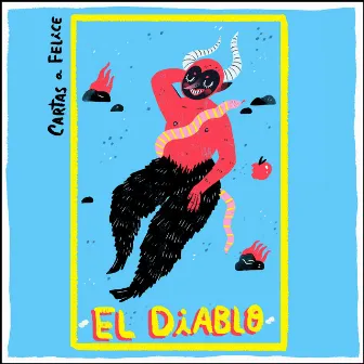 El Diablo by Cartas a Felice