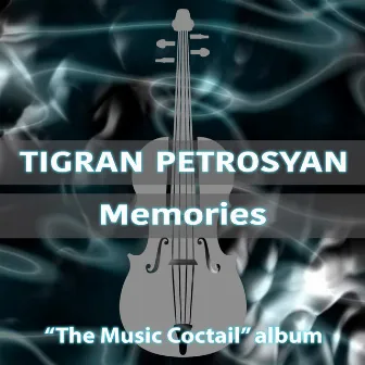 Memories by Tigran Petrosyan