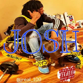 JOSH by J Real100