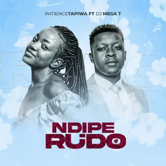 Ndipe Rudo by Dj Mega T