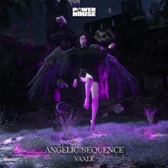 Angelic Sequence by VAXLE