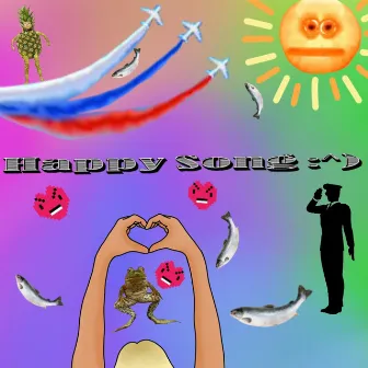 Happy Song by Ssin