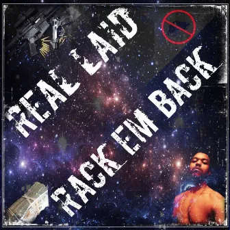 Rack Em Back by Real Laid