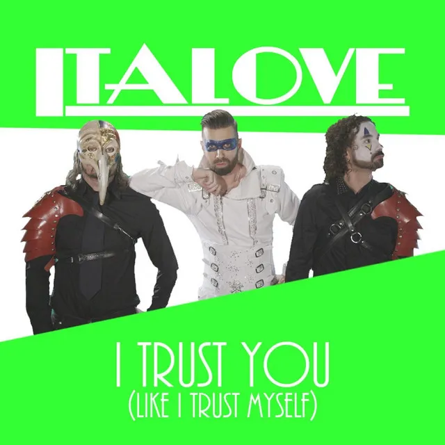 I Trust You (Like I Trust Myself) [E C C Version]