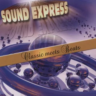 Classic Meets Beats by Sound Express