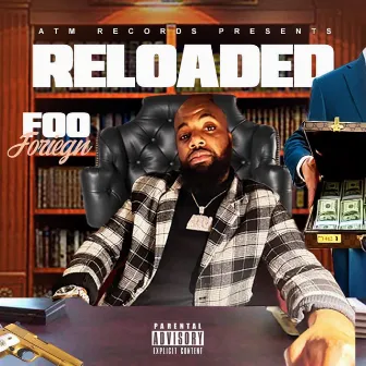 Reloaded by Foo Foreign