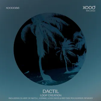 Loop Creation by Dactil