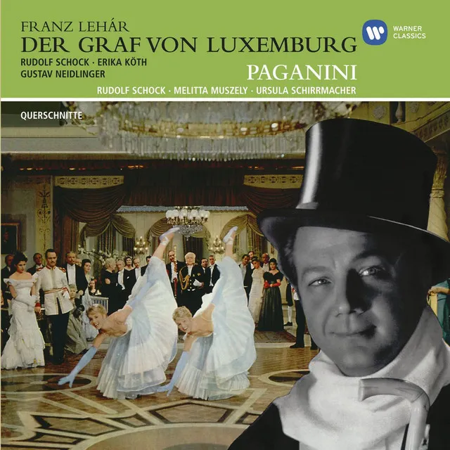 Der Graf von Luxemburg · Operette in 3 Akten (Querschnitt), Erster Akt: - Karneval! Ja du allerschönste Zeit - Leichtsinn ist die Parole - Volk von Paris