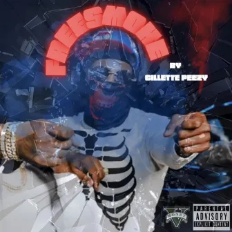 Free Smoke by Gillette Peezy